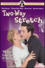 Two Way Stretch